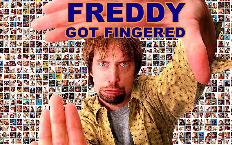 Freddy Got Fingered